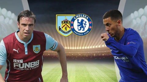 OK9 Nhận định: Chelsea tìm lại bản sắc, Burnley quyết giữ điểm tại Turf Moor 9 Nhận định Burnley vs Chelsea